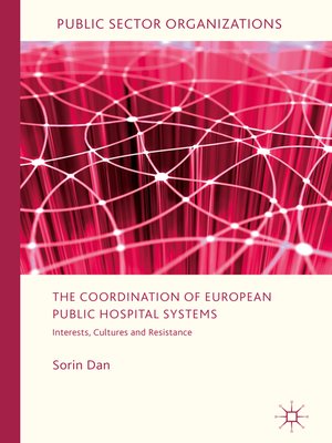 cover image of The Coordination of European Public Hospital Systems